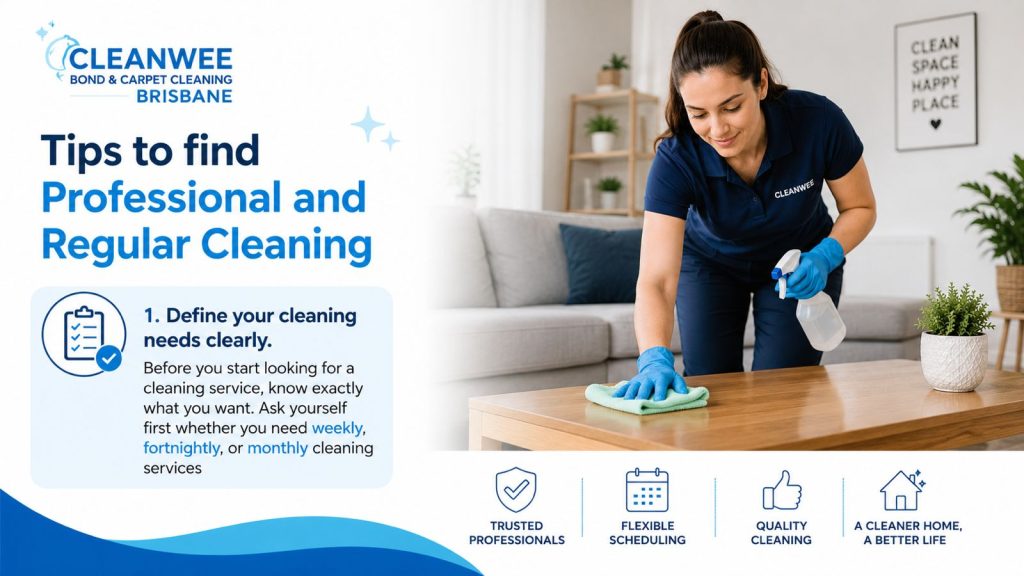 Tips to find Professional and Regular Cleaning